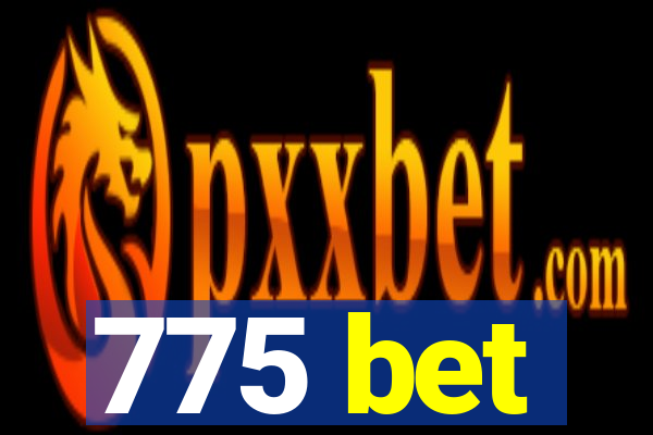 775 bet